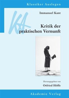 Kritik der praktischen Vernunft - Kant, Immanuel