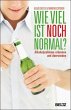 Wie viel ist noch normal? - Bild 1