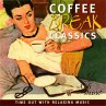 Coffee Break Classics-Musik Für Die... - Bild 1
