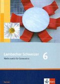 Lambacher Schweizer. 6. Schuljahr. Schülerbuch. Sachsen