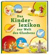 Das Kinderlexikon zur Welt des Glaubens - Bild 1