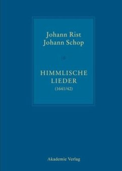 Himmlische Lieder (1641/42) - Rist, Johann;Schop, Johann