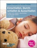 Einschlafen, Durchschlafen & Ausschlafen