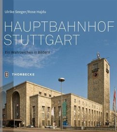 Hauptbahnhof Stuttgart - Hajdu, Rose; Seeger, Ulrike