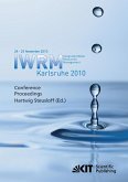 Integrated Water Resources Management Karlsruhe 2010 : IWRM, International Conference, 24 - 25 November 2010 conference proceedings Integrated Water Resources Management Karlsruhe 2010 : IWRM, International Conference, 24 - 25 November 2010 conference proceedings