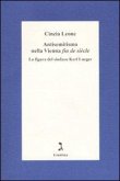 Antisemitismo nella Vienna «fin de siècle». La figura del sindaco Karl Lueger