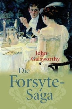 Die Forsyte-Saga - Galsworthy, John