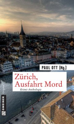 Zürich, Ausfahrt Mord - Ott, Paul