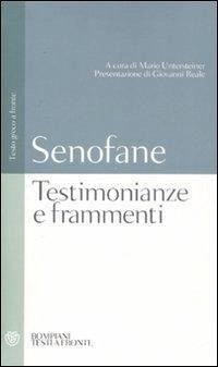 Testimonianze e frammenti. Testo greco a fronte - Senofane