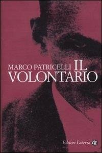 Il volontario - Patricelli, Marco