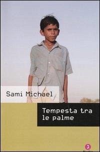 Tempesta tra le palme - Michael, Sami