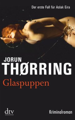 Glaspuppen / Aslak Eira Bd.1 - Thørring, Jorun
