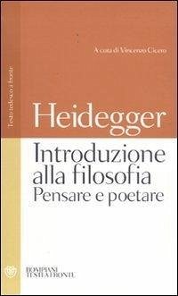 Cover Introduzione alla filosofia. Pensare e poetare. Testo tedesco a fronte