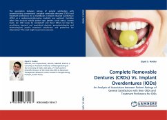 Complete Removable Dentures (CRDs) Vs. Implant Overdentures (IODs) - Haidar, Ziyad S.