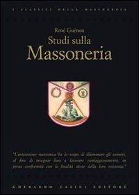 Studi sulla massoneria - Guénon, René