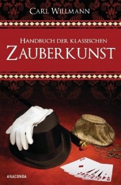 Handbuch der klassischen Zauberkunst - Willmann, Carl