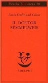 Il dottor Semmelweis Il dottor Semmelweis