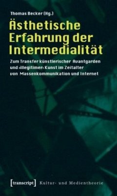 Ästhetische Erfahrung der Intermedialität