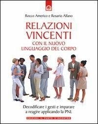 Cover Relazioni vincenti con il nuovo linguaggio del corpo