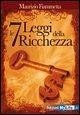 Le sette leggi della ricchezza