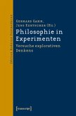 Philosophie in Experimenten Philosophie in Experimenten