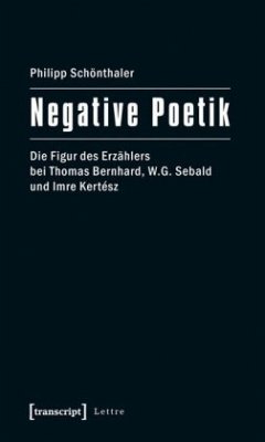 Negative Poetik - Schönthaler, Philipp