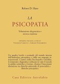 La psicopatia. Valutazione diagnostica e ricerca empirica