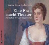 Eine Frau macht Theater Eine Frau macht Theater