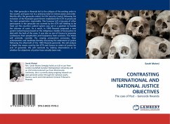 CONTRASTING INTERNATIONAL AND NATIONAL JUSTICE OBJECTIVES