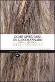 Come diventare un lupo mannaro Come diventare un lupo mannaro