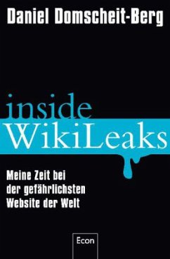 Inside WikiLeaks, Deutsche Ausgabe - Domscheit-Berg, Daniel;Klopp, Tina