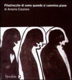 Filastrocche di come quando si cammina piano Filastrocche di come quando si cammina piano