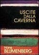 Uscite dalla caverna Uscite dalla caverna