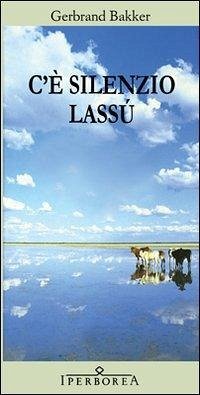 C'è silenzio lassù Cover C'è silenzio lassù