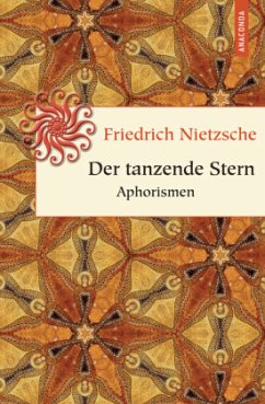 Der tanzende Stern - Nietzsche, Friedrich