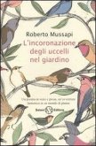 L' incoronazione degli uccelli nel giardino