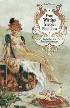 Frau Wirtins frivoler Nachlass - Thomas, Peter