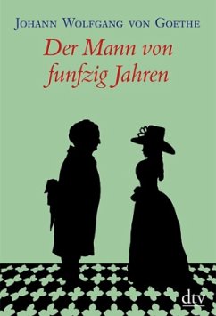 Der Mann von funfzig Jahren - Goethe, Johann Wolfgang von