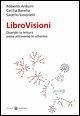 LibroVisioni. Quando la lettura passa attraverso lo schermo