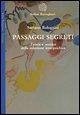 Passaggi segreti. Teoria e tecnica della relazione interpsichica Passaggi segreti. Teoria e tecnica della relazione interpsichica