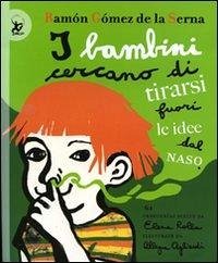 Cover I bambini cercano di tirarsi fuori le idee dal naso