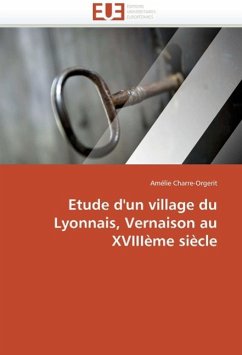 Etude d'Un Village Du Lyonnais, Vernaison Au Xviiième Siècle