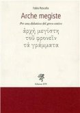 Arche megiste. Per una didattica del greco antico