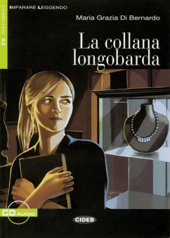 La collana longobarda - Di Bernardo, Maria Gr.
