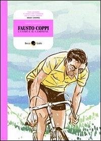 Cover Fausto Coppi, l'uomo e il campione