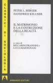Il matrimonio e la costruzione della realtà Il matrimonio e la costruzione della realtà
