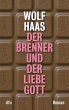 Der Brenner und der liebe Gott /... - Bild 1
