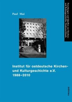 Institut für ostdeutsche Kirchen- und Kulturgeschichte e.V. 1988-2010 - Mai, Paul