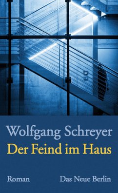 Der Feind im Haus - Schreyer, Wolfgang