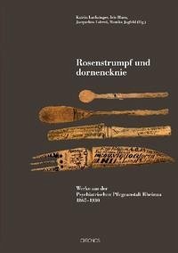 Rosenstrumpf und dornencknie - Luchsinger, Kathrin, Iris Blum Jacqueline Fahrni u. a.
